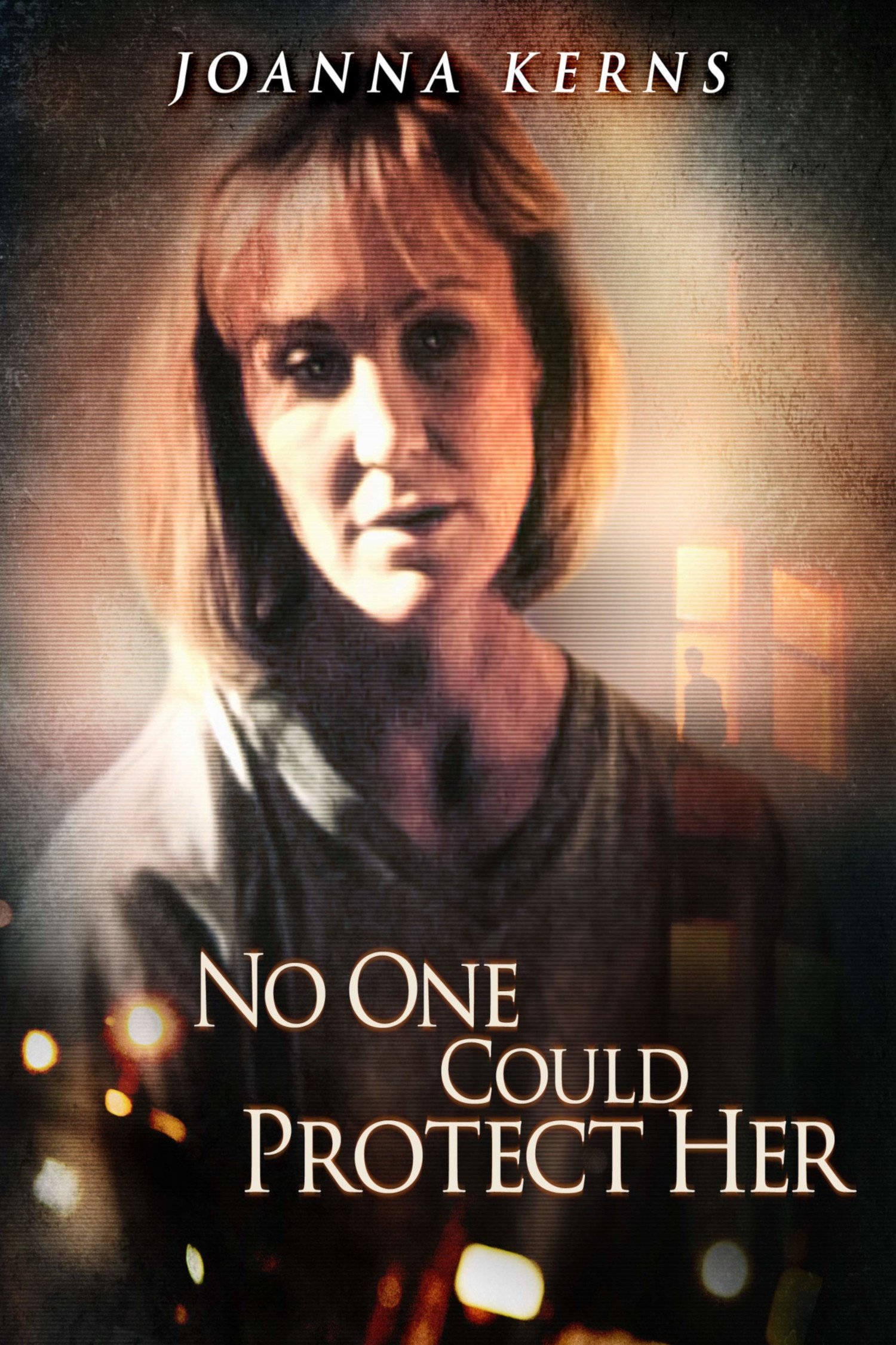 No One Could Protect Her poster